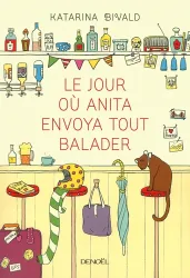 Le jour où Anita envoya tout balader