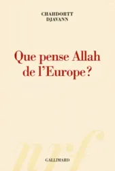 Que pense Allah de l'Europe