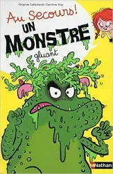 Un monstre gluant