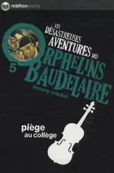 Les désastreuses aventures des orphelins Baudelaire