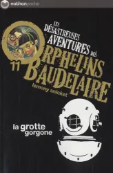 Les désastreuses aventures des orphelins Baudelaire