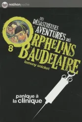 Les désastreuses aventures des orphelins Baudelaire