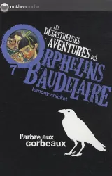 Les désastreuses aventures des orphelins Baudelaire