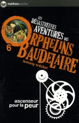 Les désastreuses aventures des orphelins Baudelaire