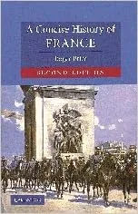 A concise history of France