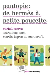 Pantopie, de Hermès à petite poucette