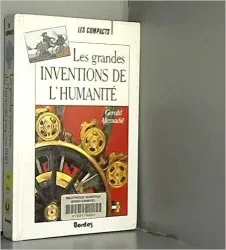 Les grandes inventions de l'humanité