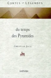 Contes et légendes du temps des pyramides