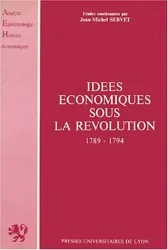 Idées économiques sous la Révolution - 1789-1794 1789-1794