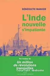 L'Inde nouvelle s'impatiente