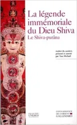 La légende immémoriale du Dieu Shiva