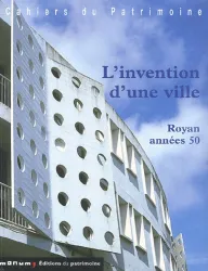 L'invention d'une ville