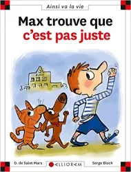 Max trouve que c'est pas juste