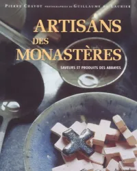 Artisans des monastères