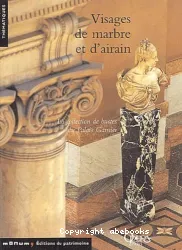 Visages de marbre et d'airain