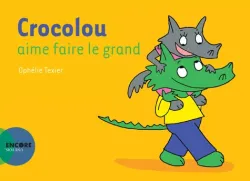 Crocolou aime faire le grand