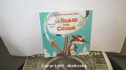 Le renard et la cigogne