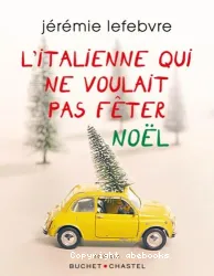 L'Italienne qui ne voulait pas fêter Noël