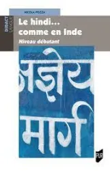 Le Hindi comme en Inde - Niveau débutant