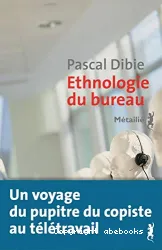 Ethnologie du bureau