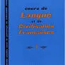 Cours de langue et de civilisation francaises II