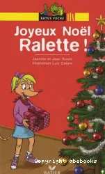 Joyeux Noël Ralette !