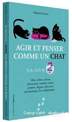 Agir et penser comme un chat