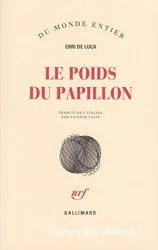 Le poids du papillon