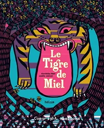 Le tigre de miel