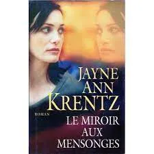 Le Miroir Aux Mensonges