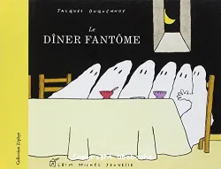 LE DÎNER FANTÔME