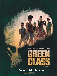 Green Class Tome 1 Pandémie