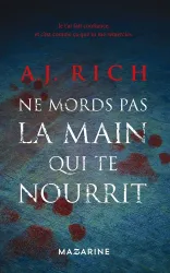 Ne mords pas la main qui te nourrit