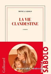 La vie clandestine