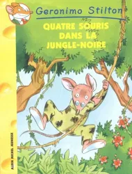 Quatre souris dans la jungle noire