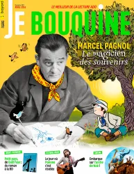 Je bouquine, N° 482 - Avril 2024 - Marcel Pagnol: le magicien des souvenirs!