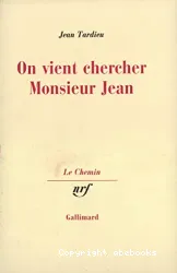 On Vient Chercher Monsieur Jean