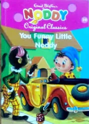 you Funny Little Noddy