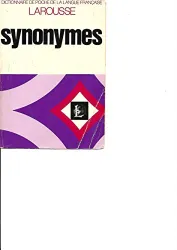 Dictionnaire des synonymes de la langue française: synonymes