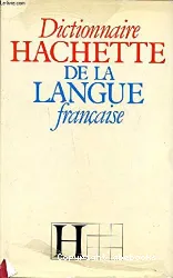 Dictionnaire Hachette de la langue française