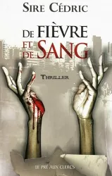 De fièvre et de sang