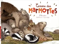 Comme des marmottes