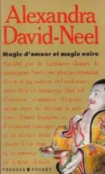 Magie d'amour et magie noire ou le Tibet inconnu