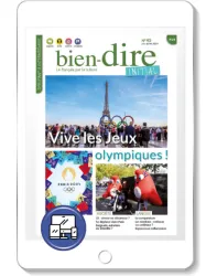 Bien-dire initial, N° 45 - Juin- Juillet 2024 - Vive les jeux olympiques!