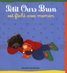 Petit Ours brun est fâché avec sa maman