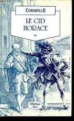 Le Cid / Horace