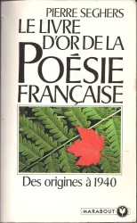 Le livre d'or de la poésie française des origines à 1940