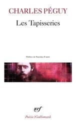 Les tapisseries ; précédé de Sonnets ; Les sept contre Thèbes ; Châteaux de Loire...