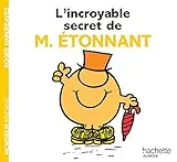 L'incroyable secret de M. Étonnant