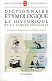 Dictionnaire étymologique et historique de la langue française